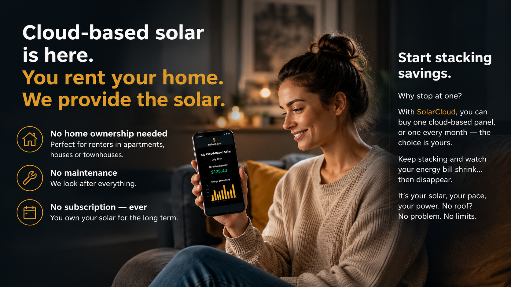 Cloud-based solar is here. You rent your home, we provide the solar. No home ownership needed, no maintenance, no subscription.
